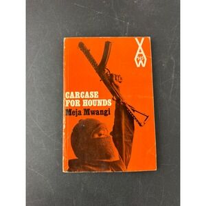 Carcase for Hounds Meja Mwangi 1974 African Writers Series Heinemann AWS 145